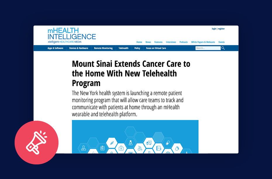 Mount Sinai Extends Cancer Care to the Home with Current Health