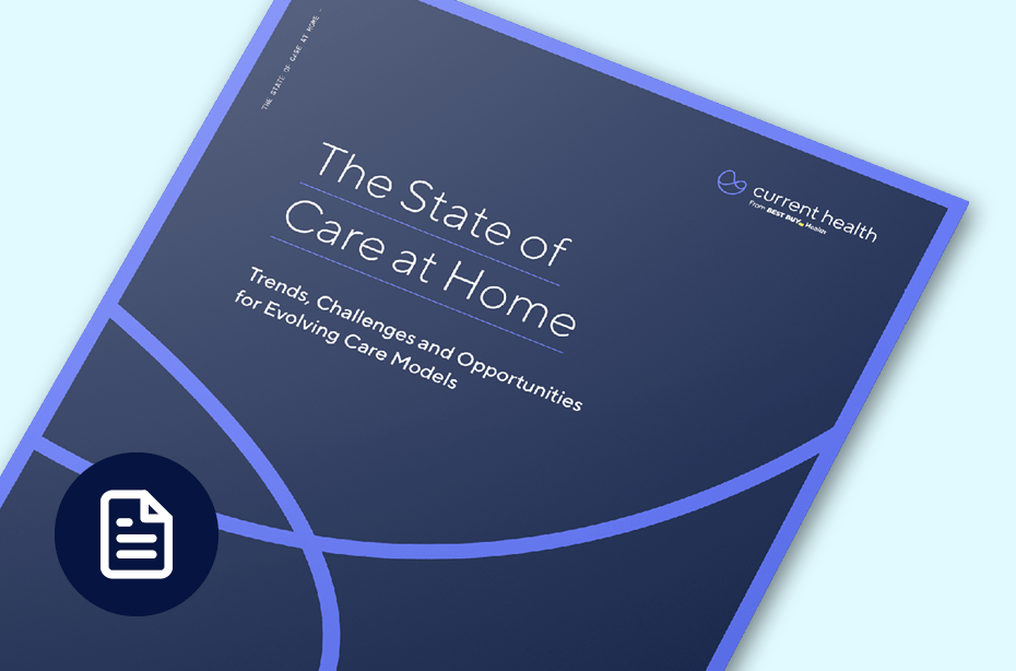 The State of Care at Home: Trends, Challenges and Opportunities for Evolving Care Models